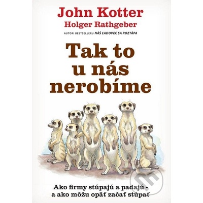 Tak to u nás nerobíme