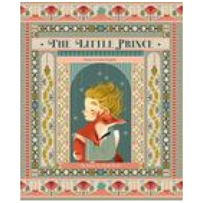 The Little Prince Saint-Exupery Antoine De