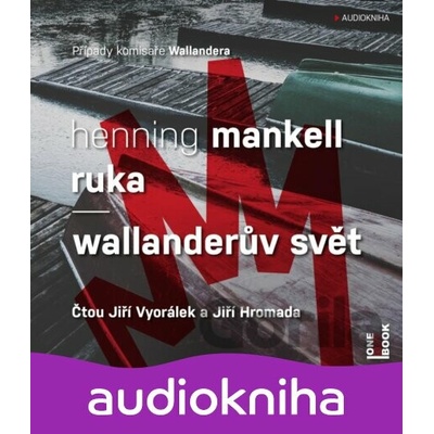Ruka / Wallanderův svět