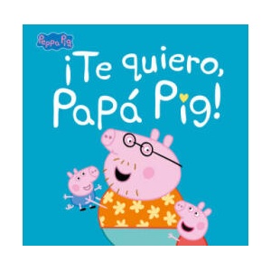 ¡Te quiero, Papá Pig! (2020)