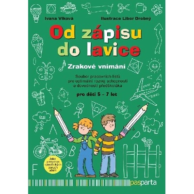 Od zápisu do lavice - 7. díl - Zrakové vnímání