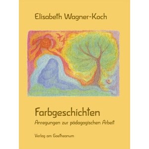 Farbgeschichten | Ernst Schuberth (ISBN: 9783723517987)