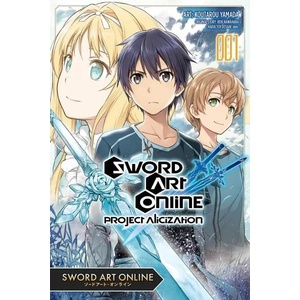 Sword Art Online: Project Alicization, Vol. 1 (ISBN: 9781975318178)