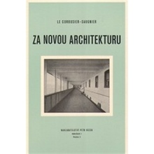 Za novou architekturu - Corbusier-Saugnie Le