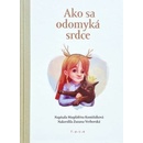 Ako sa odomyká srdce