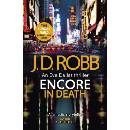 Encore in Death - J. D. Robb