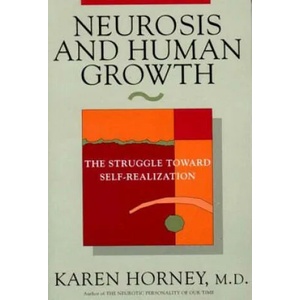 Neurosis and Human Growth (ISBN: 9780393307757)