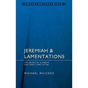 Jeremiah & Lamentations | Michael Wilcock (ISBN: 9781781911488)