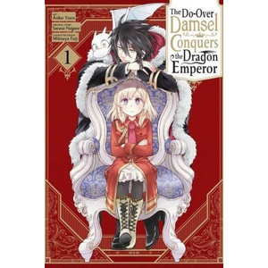 Second-Chance Noble Daughter Sets Out to Conquer the Dragon Emperor, Vol. 1 | Nagase (2023)