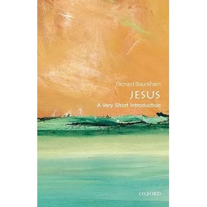 Jesus: A Very Short Introduction | Richard Bauckham (2011)