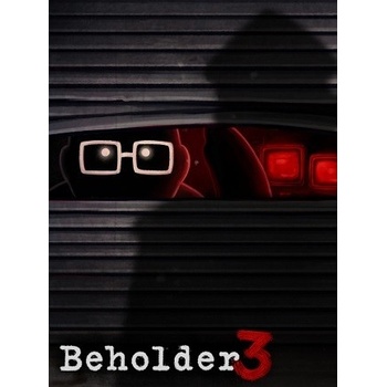 Beholder 3