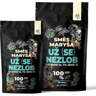 Fixi Coffee Káva Maryša Už se nezlob jemně mletá 250 g