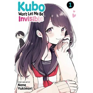 Kubo Won't Let Me Be Invisible, Vol. 1 (ISBN: 9781974729685)