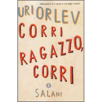 Corri ragazzo, corri | Uri Orlev, D. Merlo