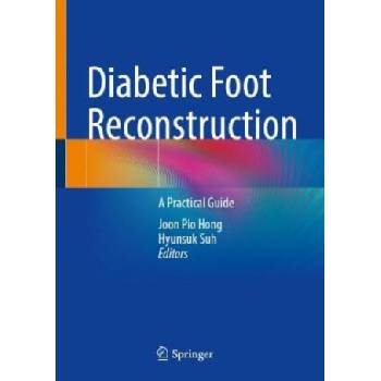Diabetic Foot Reconstruction | Joon Pio Hong, Hyunsuk Suh