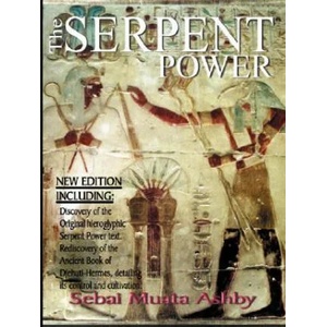 Serpent Power | Muata Ashby (ISBN: 9781884564192)