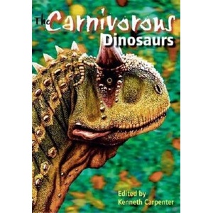 Carnivorous Dinosaurs | Kenneth Carpenter (ISBN: 9780253345394)