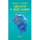 Objavte v sebe dobro