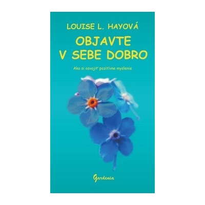 Objavte v sebe dobro