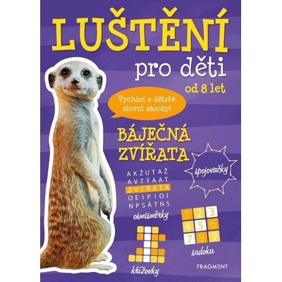 Luštění pro děti - Báječná zvířata - autora nemá