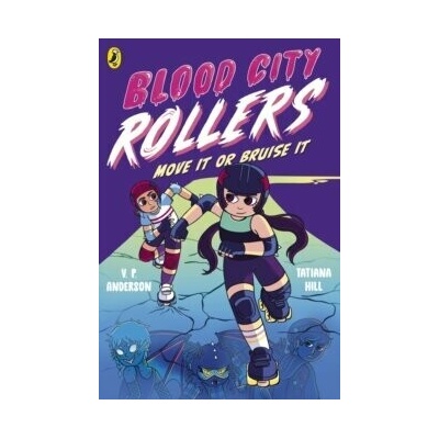 Blood City Rollers 2 - V.P. Anderson, Penguin Random House Children's UK