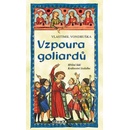 Vzpoura goliardů - Vlastimil Vondruška