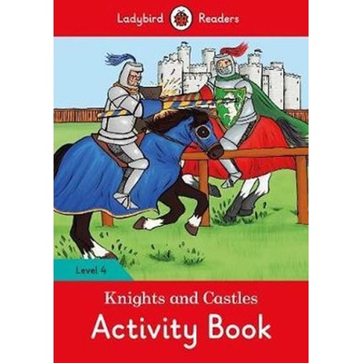 Knights and Castles Activity Book - Ladybird Readers Level 4