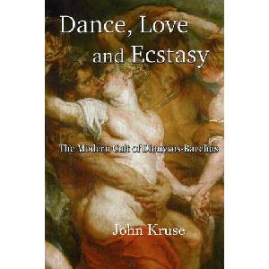 Dance, Love and Ecstasy | John Kruse (ISBN: 9781739973360)