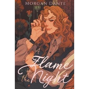 A Flame in the Night | Morgan Dante (ISBN: 9781733169929)