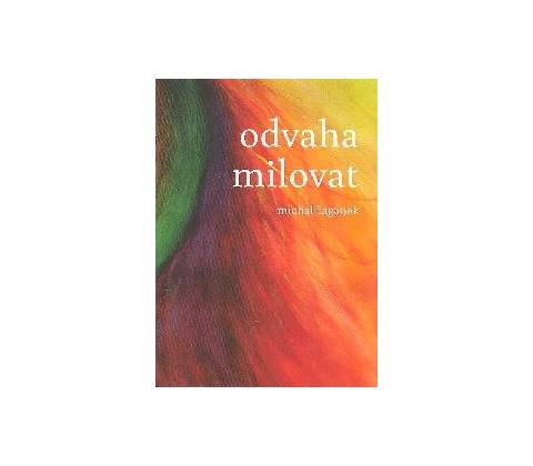 Odvaha milovat