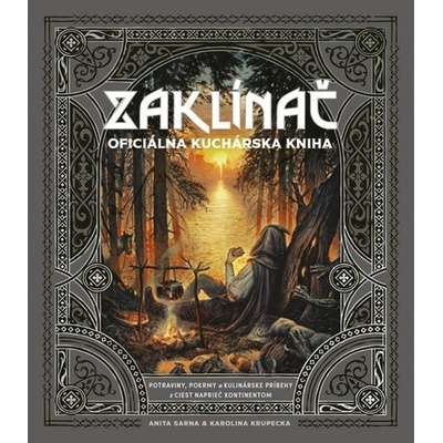 ZAKLÍNAČ: Oficiálna kuchárska kniha