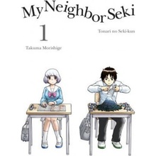 My Neighbor Seki, 1 - Morishige Takuma