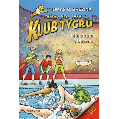 Klub Tygrů – Monstrum v bazénu - Thomas Brezina