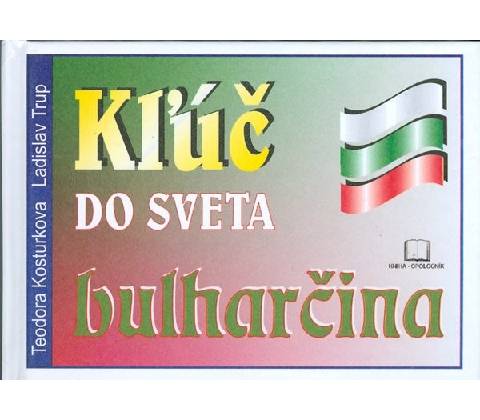 Kľúč do sveta bulharčina