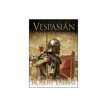 Vespasián 3 - Falešný římský bůh Robert Fabbri
