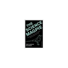 The Science Magpie - S. Flynn