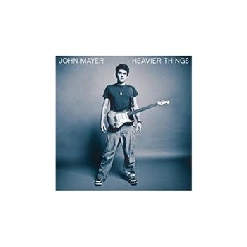 MAYER, JOHN - HEAVIER THINGS CD