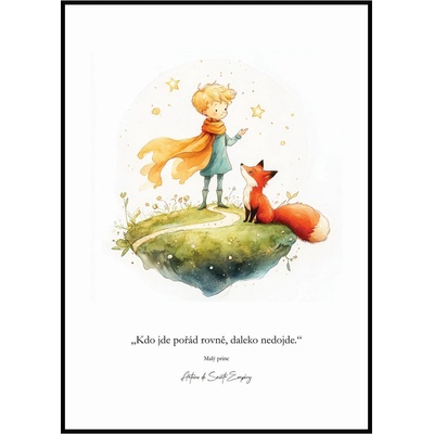 Jen tak z lásky Plakát Malý princ - Kdo jde pořád rovně Rozměr plakátu: A4 (21 x 29,7 cm)