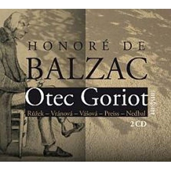 Otec Goriot - Honoré De Balzac