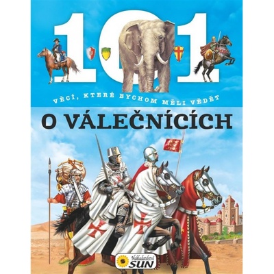 101 věcí, které bychom měli vědět o válečnících