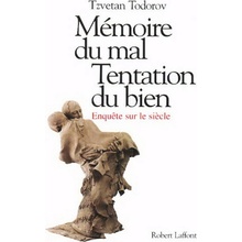 Mémoire du mal Tentation du bien