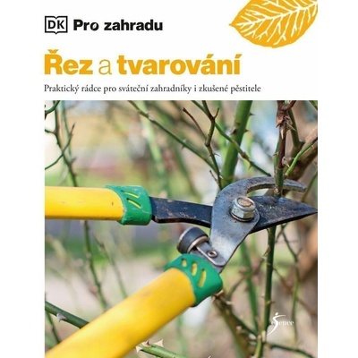 Řez a tvarování