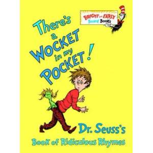 There's a Wocket in My Pocket! | Dr. Seuss (2011)