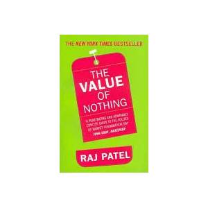 Value Of Nothing | Raj Patel (ISBN: 9781846272189)