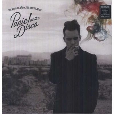 PANIC! AT THE DISCO: TOO WEIRD TO LIVE, TOO RARE TO LP