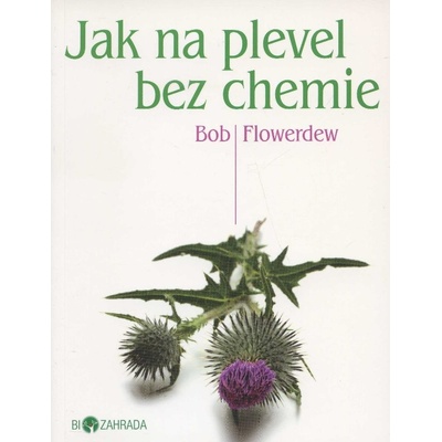 Jak na plevel bez chemie