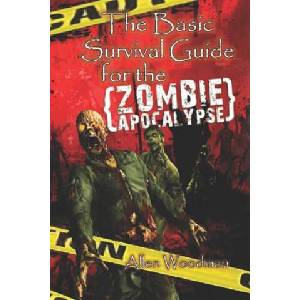 The Basic Survival Guide for the Zombie Apocalypse (2018)
