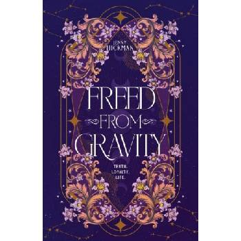 Freed From Gravity | Jenny Hickman