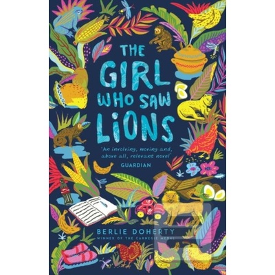 The Girl Who Saw Lions Berlie Doherty