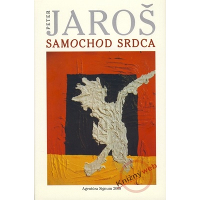Samochod srdca - Peter Jaroš